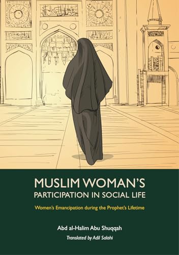 9781847741523: The Muslim Woman's Participation in Social Life