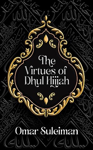 Imagen de archivo de The Virtues of Dhul Hijjah (Hardcover) a la venta por Grand Eagle Retail