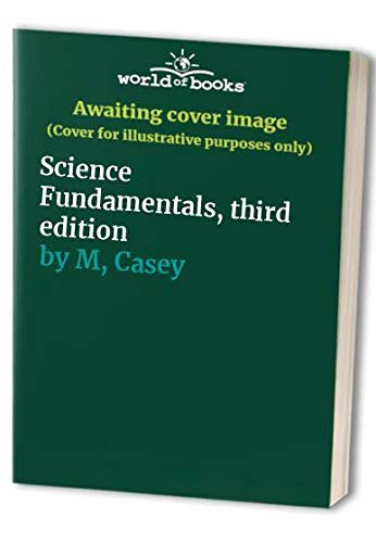 9781847764362: Science Fundamentals, third edition