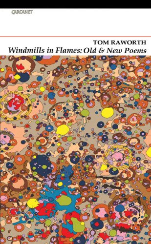 Stock image for Windmills in Flames: Old and New Poems for sale by WorldofBooks