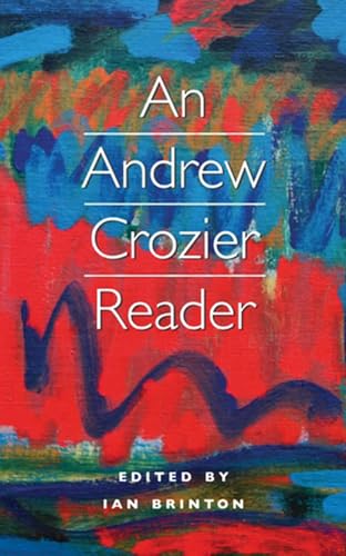 Stock image for An Andrew Crozier Reader for sale by WorldofBooks