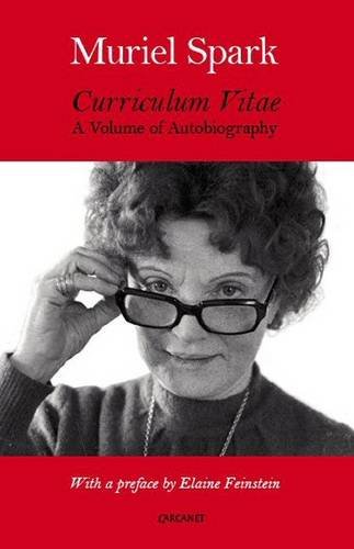 Curriculum Vitae: A Volume of Autobiography - Muriel Spark