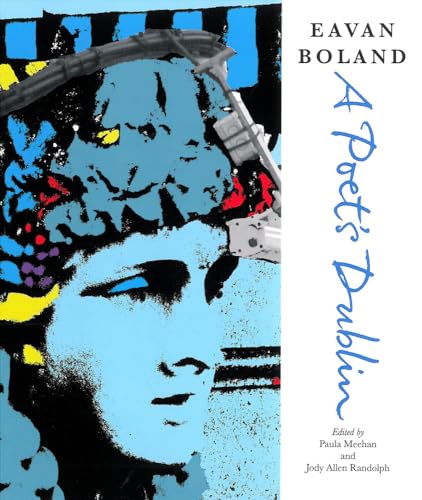 Imagen de archivo de Eavan Boland: A Poet's Dublin a la venta por ThriftBooks-Atlanta