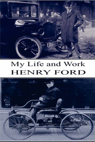 Stock image for My Life and Work - 'Any color car as long as it is black!' Ideas & Innovation in the Early Days of the Automotive Industry for sale by Ergodebooks