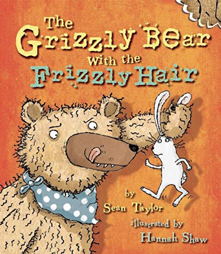 Beispielbild fr The Grizzly Bear with the Frizzly Hair zum Verkauf von Better World Books