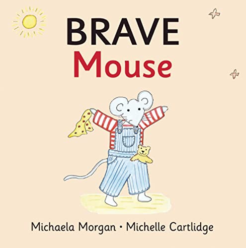 Stock image for Brave Mouse for sale by Books for Life
