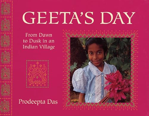 Imagen de archivo de Geeta's Day: From Dawn to Dusk in an Indian Village (Child's Day) a la venta por WorldofBooks