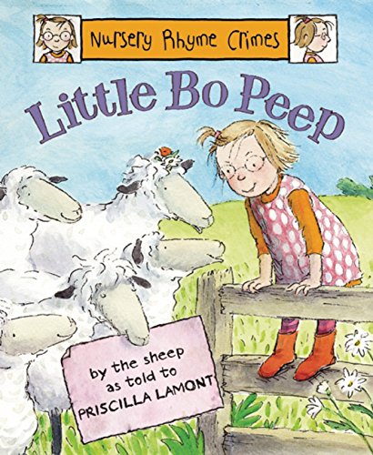 Imagen de archivo de Little Bo Peep has Lost Her Sheep (Nursery Rhyme Crimes) a la venta por WorldofBooks