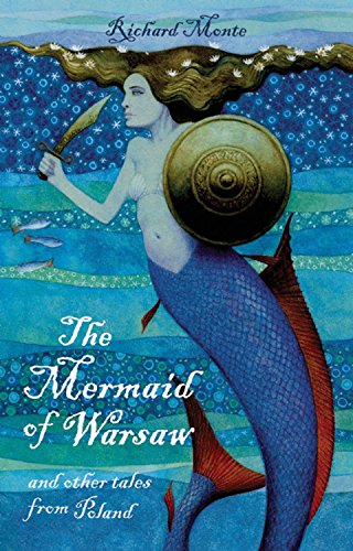 Stock image for Mermaid of Warsaw : And Other Tales from Poland for sale by Better World Books Ltd