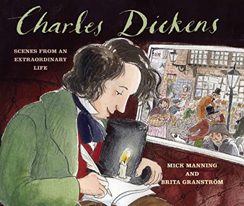 Charles Dickens: Scenes from an Extraordinary Life - Granstrm, Brita