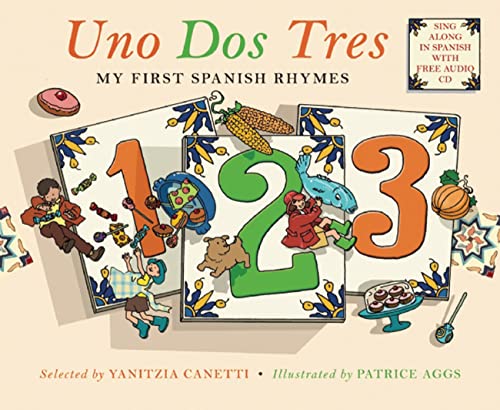 Stock image for Uno Dos Tres: My First Spanish Rhymes for sale by WorldofBooks