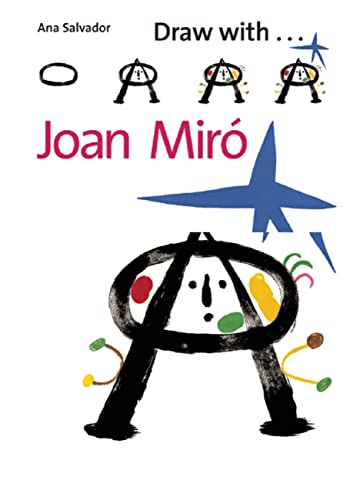 Draw with Joan MirÃ³ (9781847802729) by Salvador, Ana
