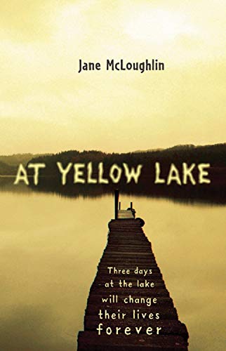 At Yellow Lake - McLoughlin, Jane