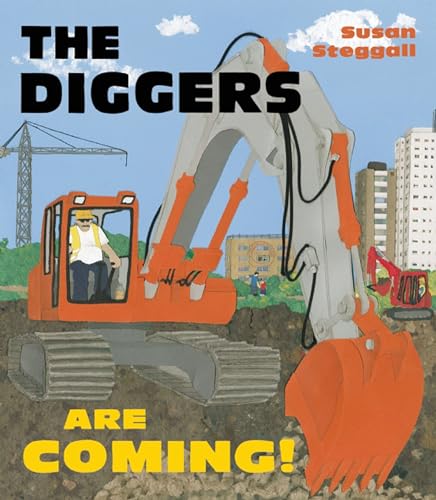 Beispielbild fr The Diggers Are Coming! zum Verkauf von Better World Books