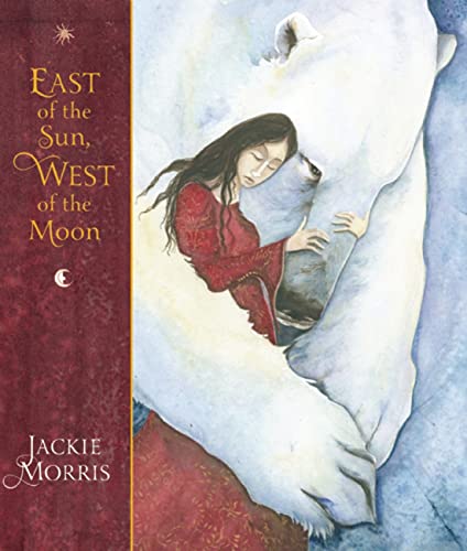 East of the Sun, West of the Moon - Morris, Jackie