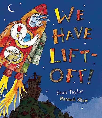 We Have Lift-Off! (Time to Read) (9781847803221) by Taylor, Sean