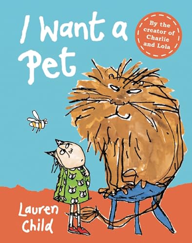 I Want a Pet Mini Edition (9781847803344) by Child, Lauren