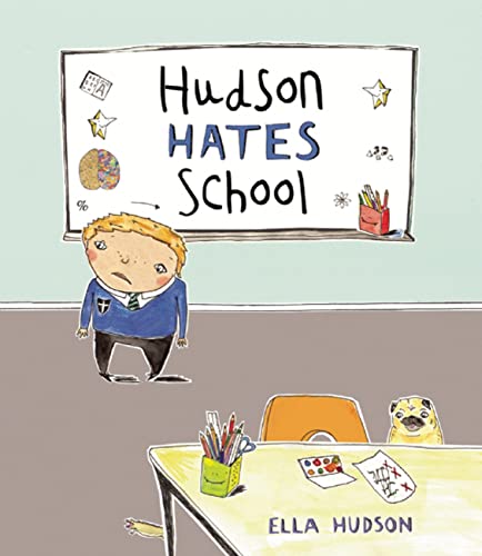 Stock image for Hudson Hates School for sale by PlumCircle