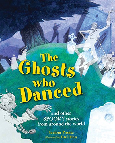 9781847804358: The Ghosts Who Danced: and other spooky stories