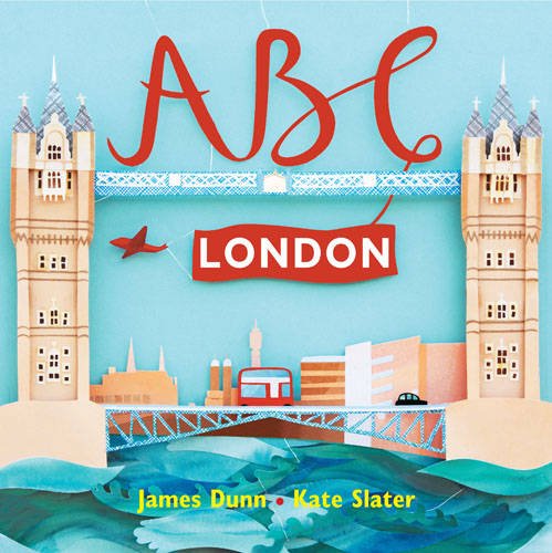 ABC London (9781847804716) by Dunn, James