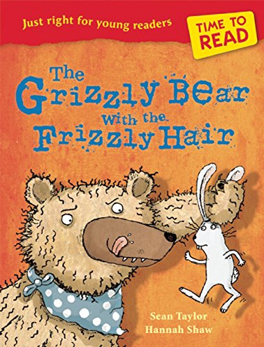 9781847804754: Time to Read: The Grizzly Bear with the Frizzly Hair