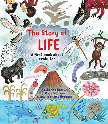 Beispielbild fr The Story of Life: A First Book about Evolution zum Verkauf von PlumCircle