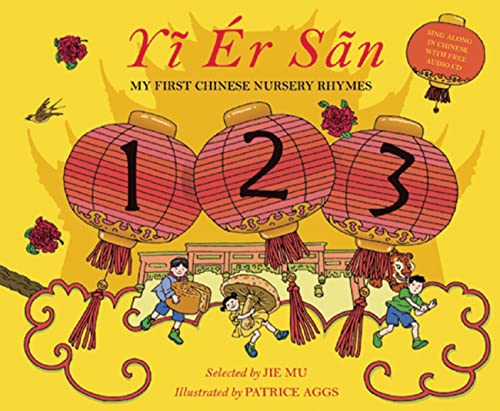 Beispielbild fr Yi Er San : My First Chinese Rhymes zum Verkauf von Better World Books