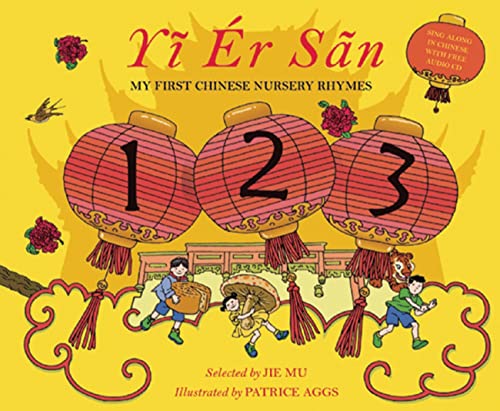 Imagen de archivo de One Two Three (Chinese Edition): My First Chinese Nursery Rhymes (Frances Lincoln Children's Books Dual Language Books) a la venta por PlumCircle