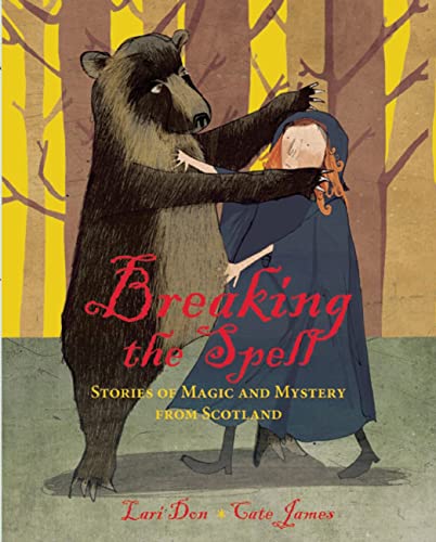 Beispielbild fr Breaking the Spell: Stories of Magic and Mystery from Scotland zum Verkauf von WorldofBooks