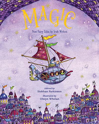 9781847805379: Magic!: New Fairy Tales by Irish Writers