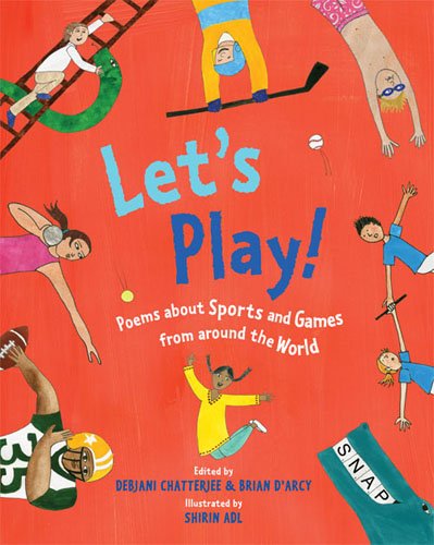 Stock image for Let's Play!: Poems About Sports and Games from Around the World for sale by WorldofBooks
