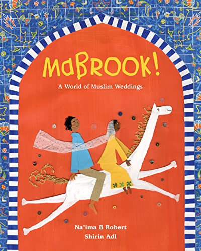 Stock image for Mabrook! a World of Muslim Weddings for sale by ThriftBooks-Dallas