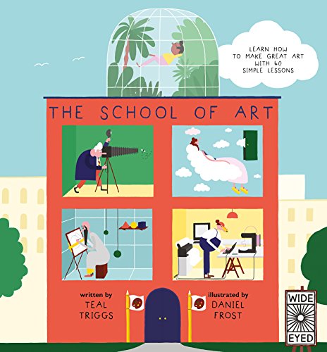 Beispielbild fr The School of Art: Learn how to make great art with 40 simple lessons zum Verkauf von AwesomeBooks