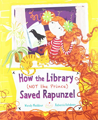 Stock image for How the Library (Not the Prince) Saved Rapunzel for sale by WorldofBooks
