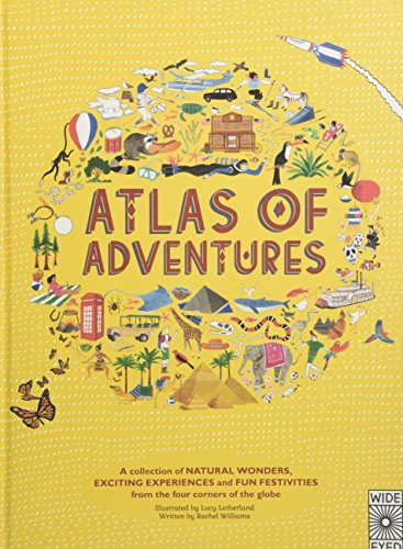 9781847806956: Atlas of Adventures: A Collection of Natural Wonders, Exciting Experiences and Fun Festivities from the Four Corners of the Globe