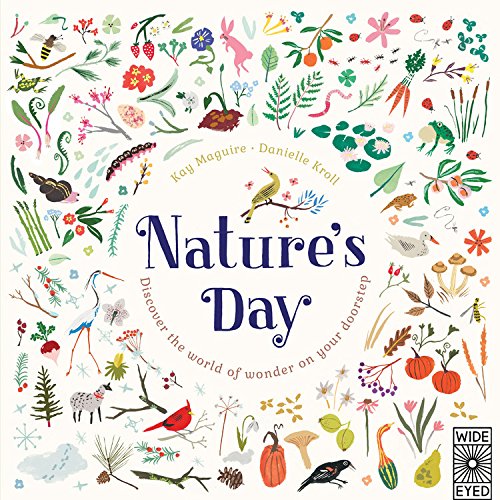 Stock image for Nature's Day : Discover the World of Wonder on Your Doorstep for sale by Better World Books