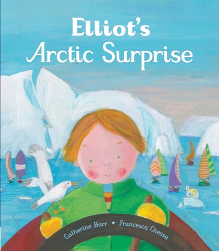 Beispielbild fr Elliott's Arctic Surprise zum Verkauf von Better World Books