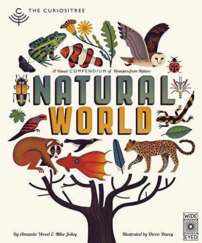 Beispielbild fr The Curiositree: Natural World: A Visual Compendium of Wonders From Nature: A Visual Compendium of Wonders from Nature - Jacket unfolds into a huge wall poster! zum Verkauf von WorldofBooks