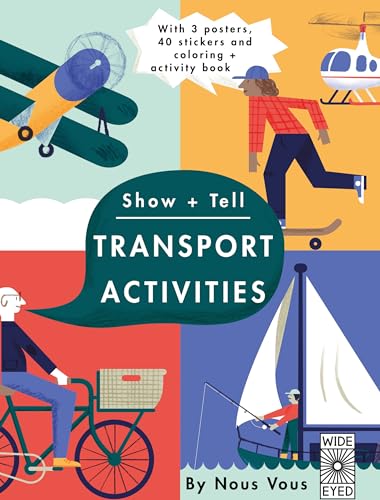 Beispielbild fr Show + Tell: Transportation Activities: With 3 posters, 40 stickers, and coloring + activity book zum Verkauf von WorldofBooks