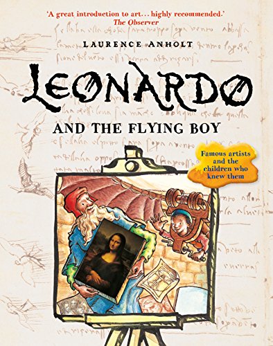 Beispielbild fr Leonardo and the Flying Boy (Anholt's Artists) zum Verkauf von Revaluation Books