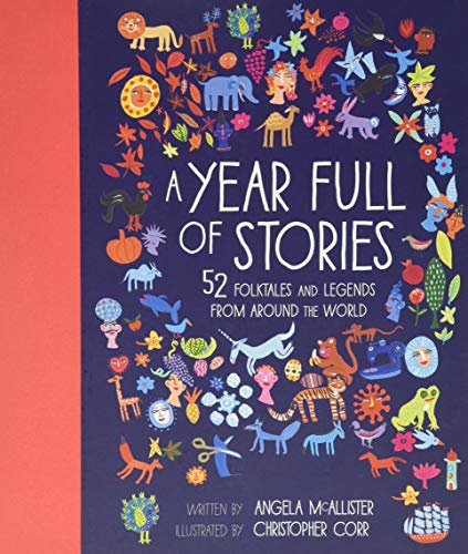 Stock image for A Year Full of Stories: 52 classic stories from all around the world (Volume 1) (World Full of., 1) for sale by Goodwill Books