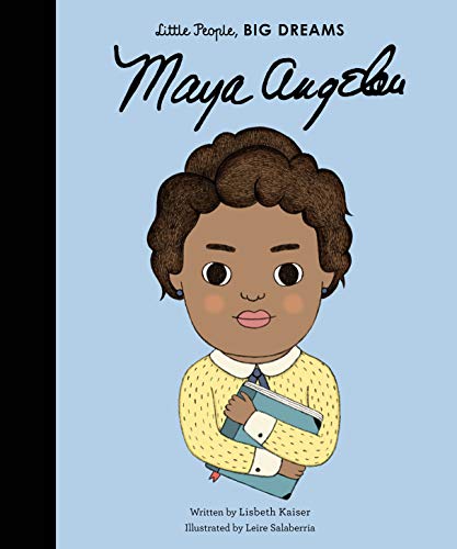 Stock image for Maya Angelou (Little People, Big Dreams) [Hardcover] [Aug 24, 2016] NA for sale by ThriftBooks-Dallas
