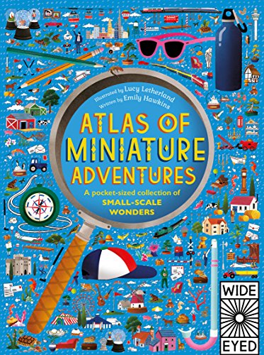 Stock image for Atlas of Miniature Adventures: A pocket-sized collection of small-scale wonders: 1 for sale by WorldofBooks