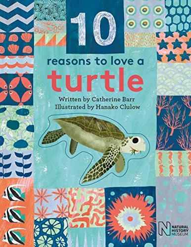 Beispielbild fr 10 Reasons to Love a. Turtle zum Verkauf von AwesomeBooks