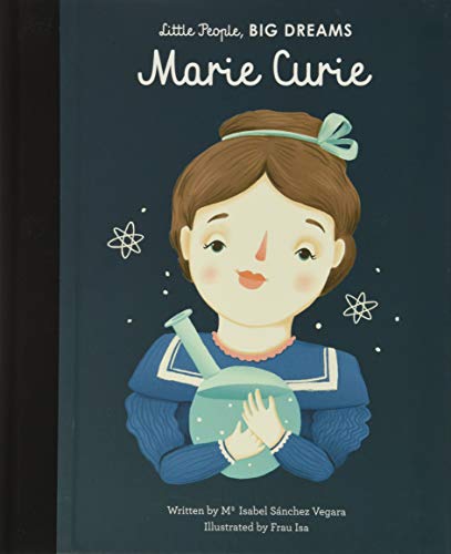 9781847809629: Marie Curie (6): Volume 6 (Little People, BIG DREAMS)