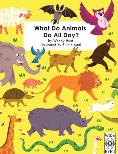 Beispielbild fr What Do Animals Do All Day? zum Verkauf von SecondSale