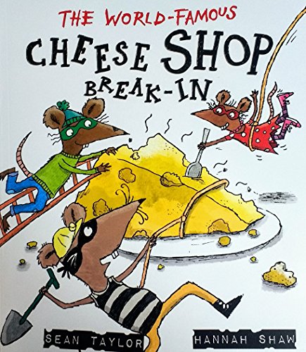 Beispielbild fr WORLD FAMOUS CHEESE SHOP BREAKIN SEAN TAYLOR CHILD zum Verkauf von WorldofBooks