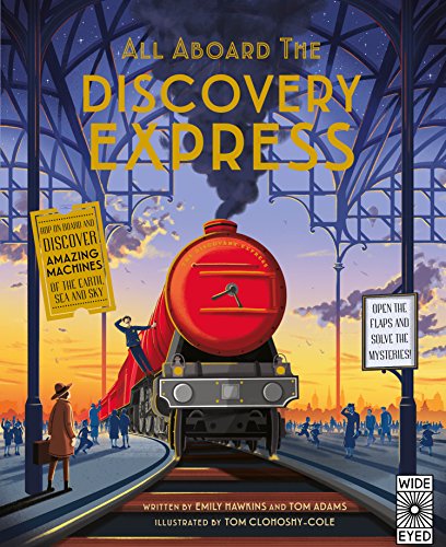 9781847809896: All Aboard The Discovery Express: Open the Flaps and Solve the Mysteries