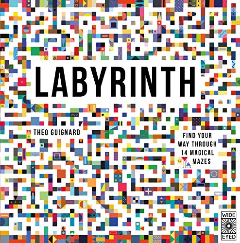 Beispielbild fr Labyrinth: Find your way through 14 magical mazes zum Verkauf von SecondSale