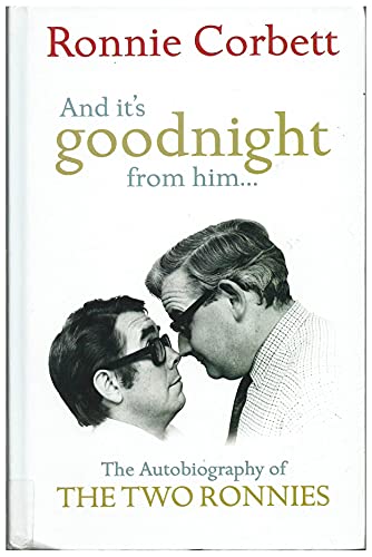 And It's Goodnight from Him (Charnwood Large Print) (9781847820402) by Ronnie Corbett